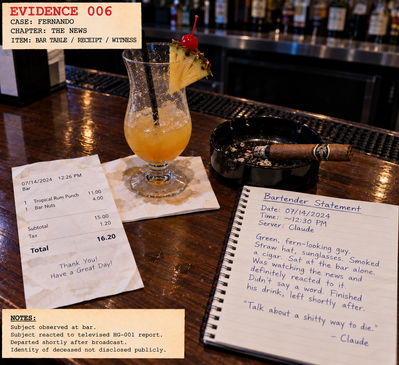 Evidence 006: abandoned bar setting with Fernando's drink, cigar, receipt, and bartender Claude's witness statement.